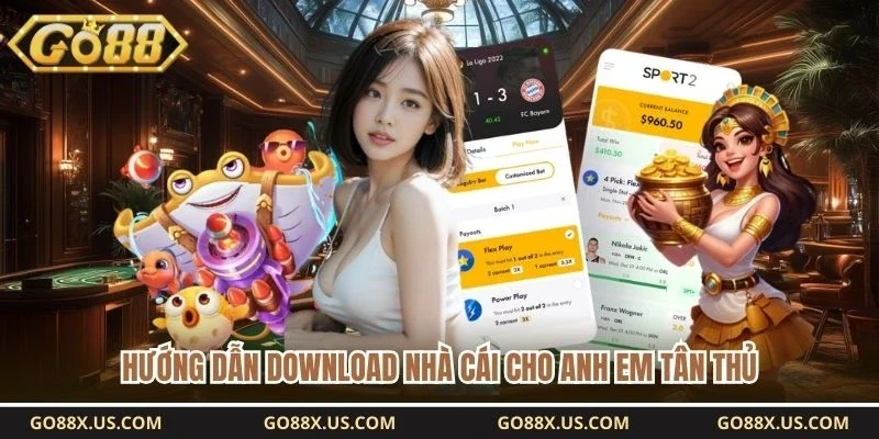 Hướng dẫn download nhà cái cho anh em tân thủ